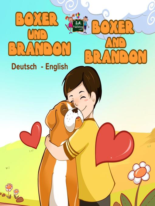 Title details for Boxer und Brandon Boxer and Brandon by S.A. Publishing - Available